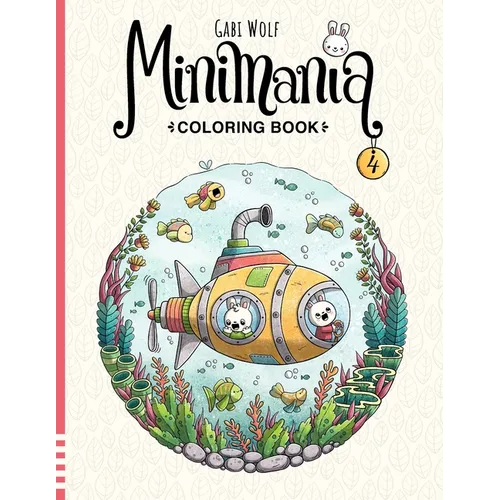 Minimania Volume 4 - Coloring Book with little cute Wonder Worlds