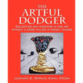 The Artful Dodger: Collecting and Investing in Fine Art Without a Spare Million in Pocket Change