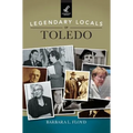 Legendary Locals of Toledo