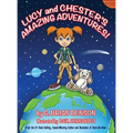 Lucy and Chester's Amazing Adventures!