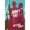 Jimmy and Fay: 9781603816779
