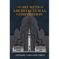 The Secrets of Architectural Composition