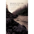 Breaking Into the Backcountry