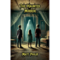 The Haunted Mirror