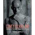 Coney Island Ink: Portraits of the Coney Island Tattoo Festival