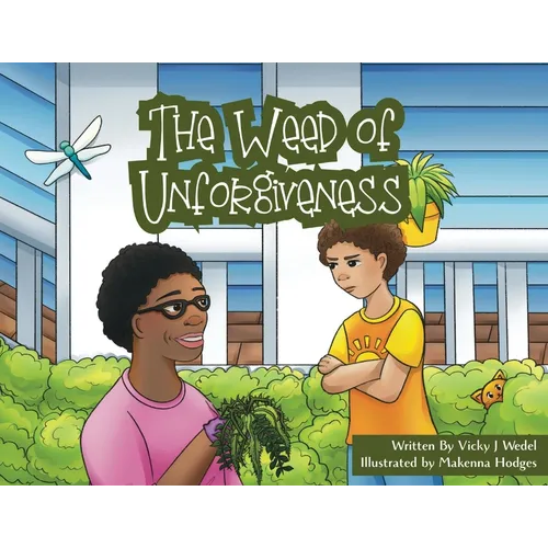 The Weed of Unforgiveness