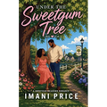 Under the Sweetgum Tree: An African-American Romance Standalone