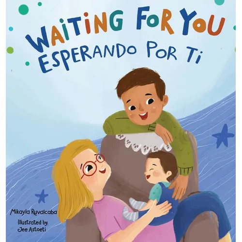 Waiting For You / Esperando Por Ti