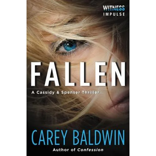 Fallen: A Cassidy & Spenser Thriller