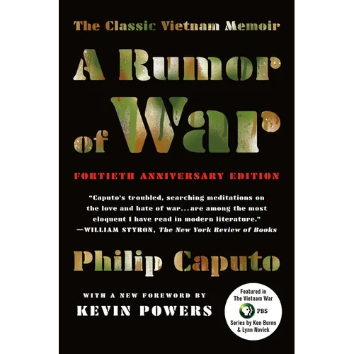 A Rumor of War: The Classic Vietnam Memoir