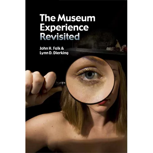 The Museum Experience Revisited