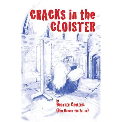 Cracks in the Cloister