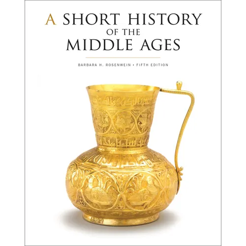 A Short History of the Middle Ages, Fifth Edition