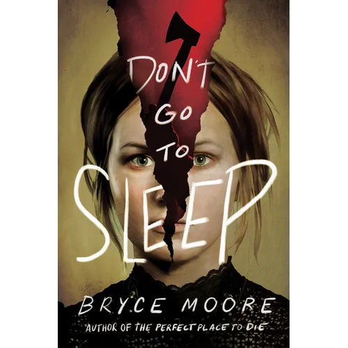 Don't Go to Sleep
