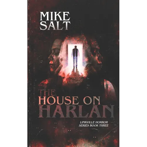 The House on Harlan: A Linkville Horror Series