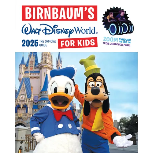 Birnbaum's 2025 Walt Disney World for Kids: The Official Guide