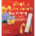 What in the World Is Wrong with Gisbert?