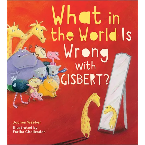 What in the World Is Wrong with Gisbert?