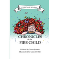 Chronicles of the Fire Child