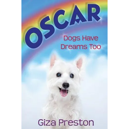 Oscar: Dogs Have Dreams Too