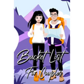 Bucket List For Couples: A Creative and Inspirational Journal for Ideas and Adventures for Couples (Our Bucket List)