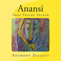 Anansi: That Tricky Spider