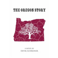 The Oregon Story