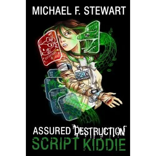 Script Kiddie: Assured Destruction #2