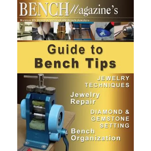 Bench Magazine's Guide to Bench Tips