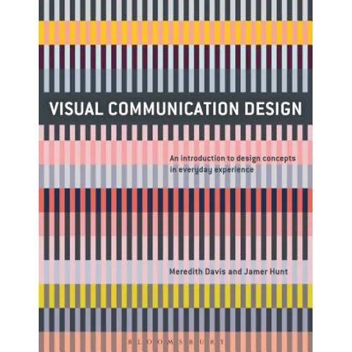 Visual Communication Design: An Introduction to Design Concepts in Everyday Experience