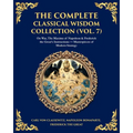 The Complete Classical Wisdom Collection (Vol. 7): On War, The Maxims of Napoleon & Frederick the Great's Instructions - Masterpieces of Modern Strate
