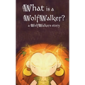What is a WolfWalker?