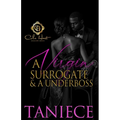 A Virgin Surrogate & A Underboss