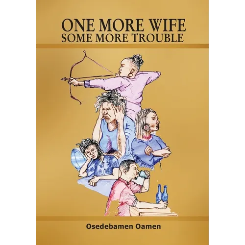 One more wife: Some more trouble