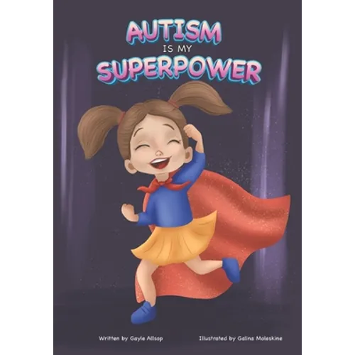 Autism is my SUPERPOWER!