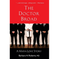 The Doctor Broad: A Mafia Love Story