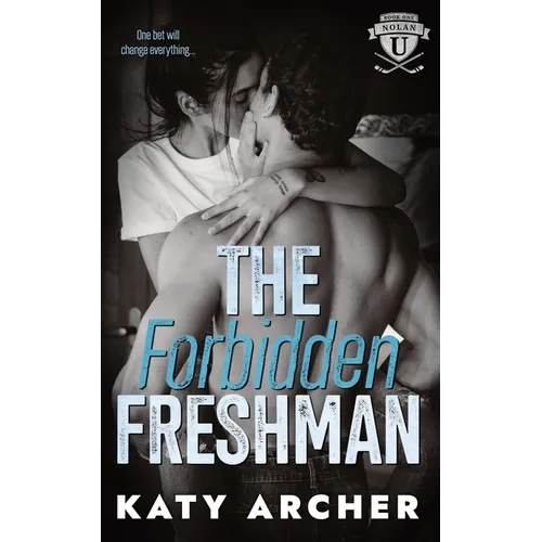 The Forbidden Freshman: A College Sports Romance