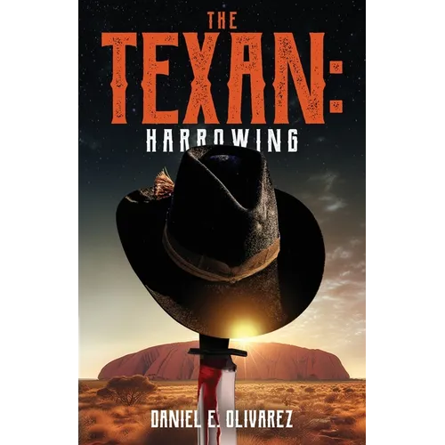 The Texan: Harrowing