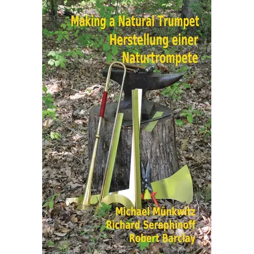 Making a Natural Trumpet/Herstellung einer Naturtrompete