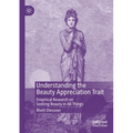 Understanding the Beauty Appreciation Trait: Empirical Research on Seeking Beauty in All Things
