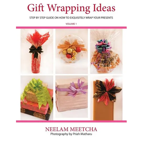 Gift Wrapping Ideas: Step By Step Guide On How To Exquisitely Wrap Your Presents