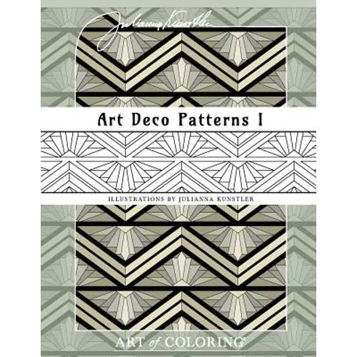 Art Deco Patterns 1: Art of Coloring. Coloring book