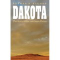Dakota: The Story of the Northern Plains