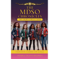 The MDSO Chronicles The Crown Jewels Caper: Fab Five Takes on E.V.I.L
