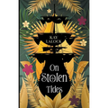 On Stolen Tides