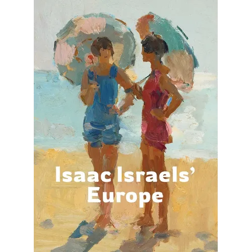 Isaac Israels' Europe