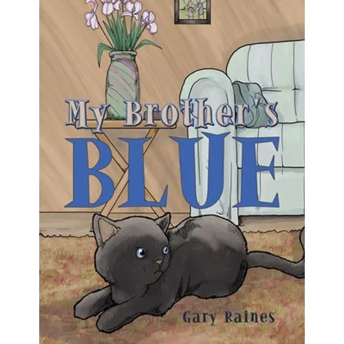 My Brother's Blue