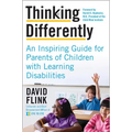 Thinking Differently: An Inspiring Guide for Parents of Children with Learning Disabilities
