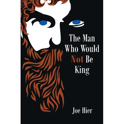 The Man Who Would Not Be King