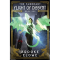 The Sunheart: Flight of Dissent